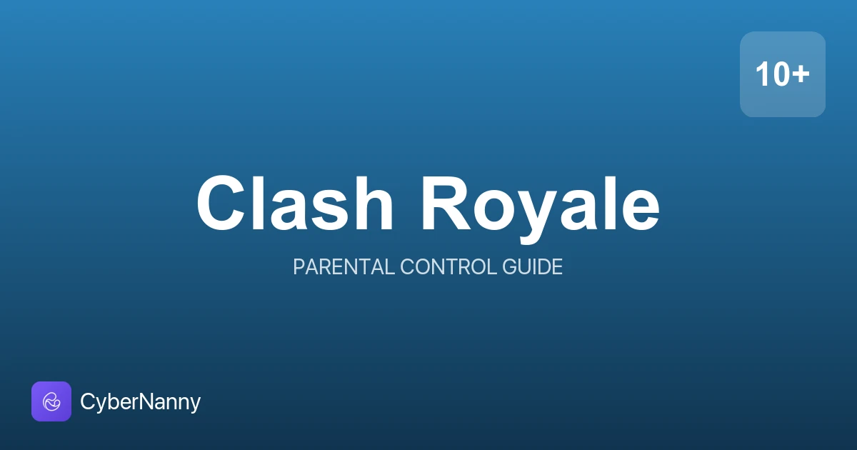 Clash Royale: ce este, ce pericole are și cum activezi controlul parental